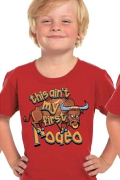 THIS AIN'T MY FIRST RODEO TODDLER TEE